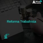 Reforma Trabalhista