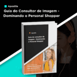 Apostila Guia do Consultor de Imagem - Dominando o Personal Shopper