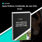 Apostila Guia Prático Cuidando do seu Pet: Aves