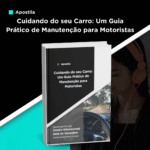 Apostila Cuidando do seu Carro: Um Guia Prático de Manutenção para Motoristas
