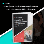 Apostila dos Princípios do Rejuvenescimento com Ultrassom Microfocado