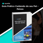 Apostila Guia Prático Cuidando do seu Pet - Peixes