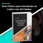 Apostila Guia Prático para Introdução ao Lúdico nas Atividades