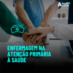 Enfermagem na Atenção Primária à Saúde