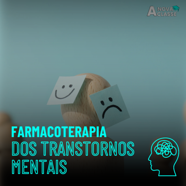 Farmacoterapia dos Transtornos Mentais
